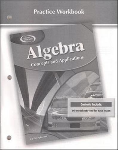 Algebra: Concepts and Applications, Practice Workbook (ALGEBRA: CONC. & APPLIC.)