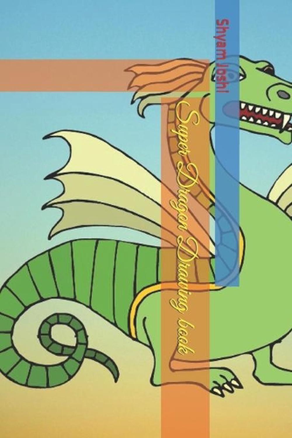 Super Dragon Drawing book