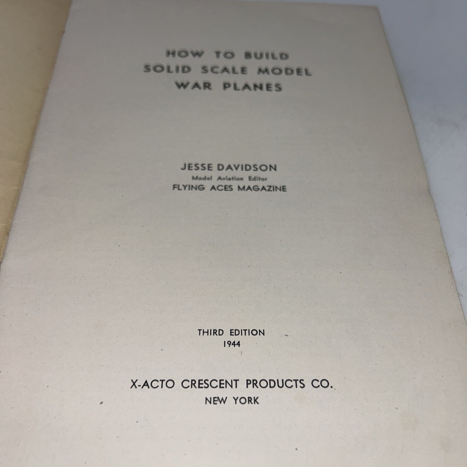 X-Acto Vintage Book How to Build solid scale Model Airplanes 3rd edition 1944