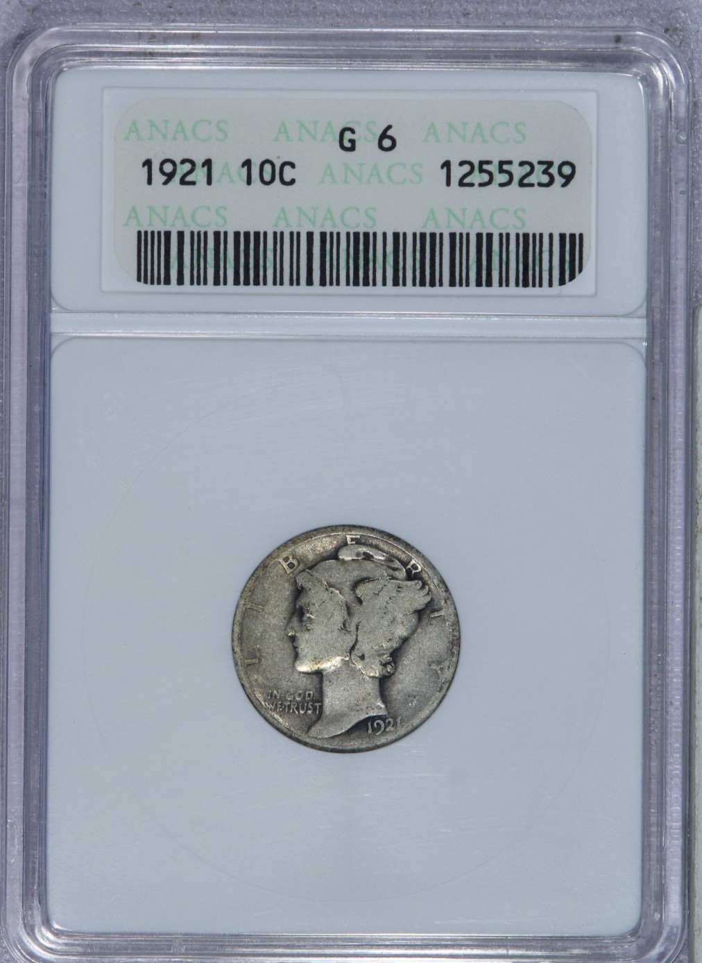 1921 Mercury Dime 10C ANACS G6 Old Holder NICE!