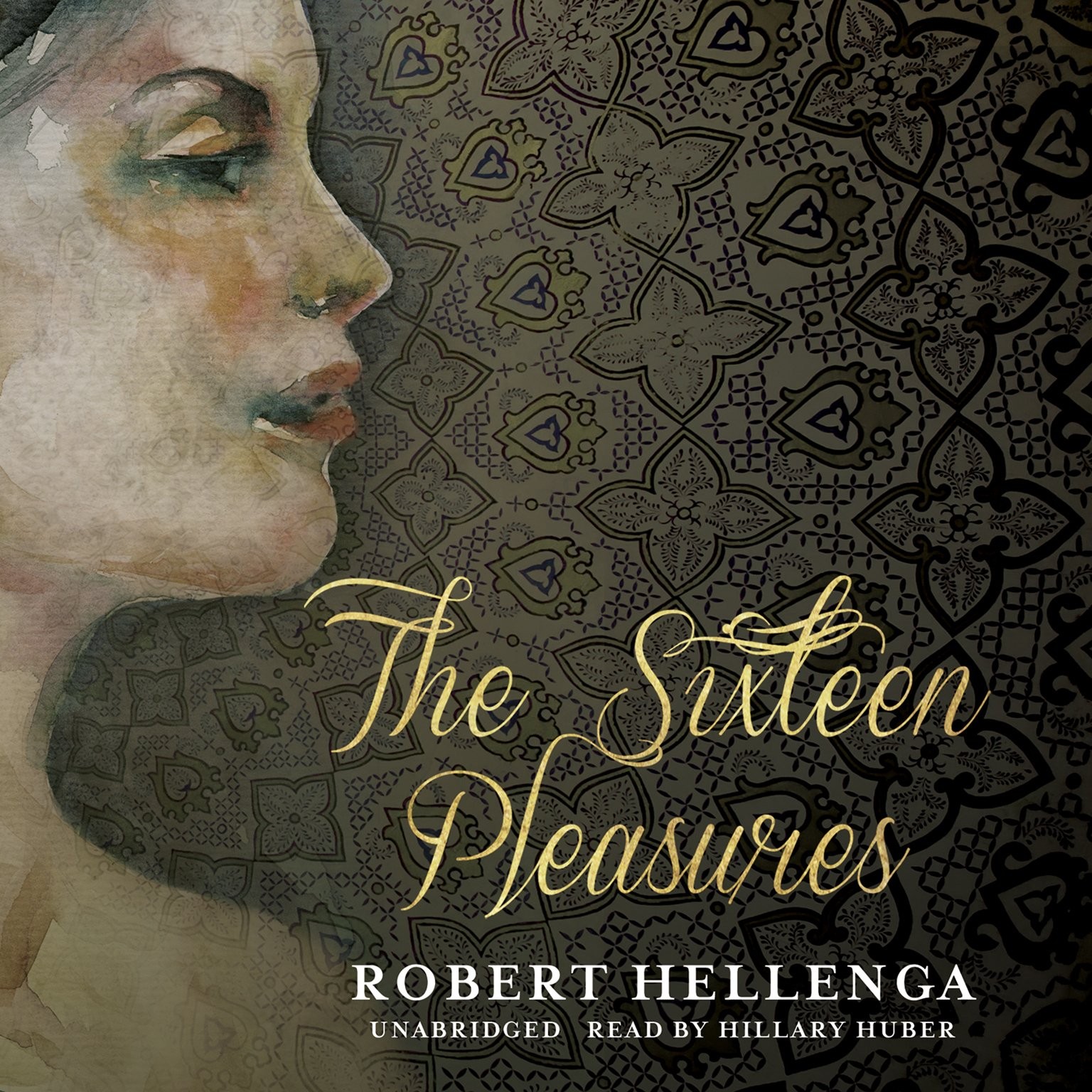 The Sixteen Pleasures (LIBRARY EDITION) [Audio CD] Robert Hellenga