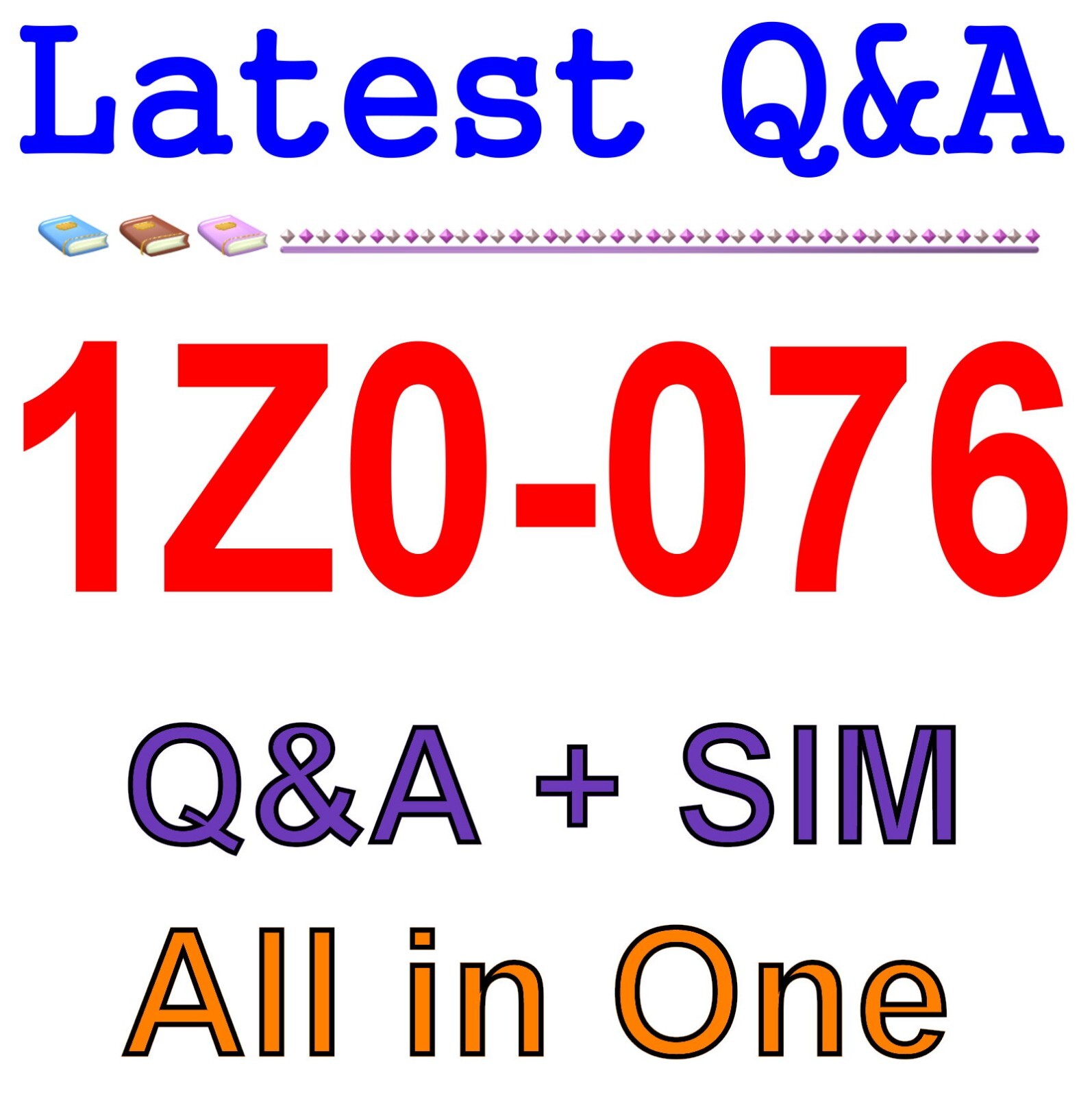 Best Exam Practice Material for 1Z0-076 Exam Q&A