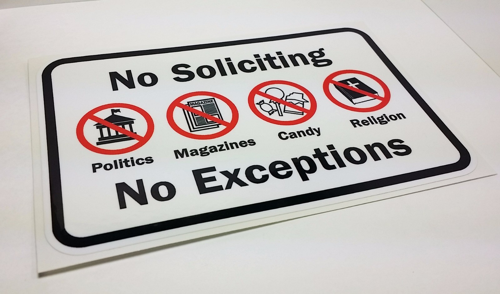 NO SOLICITING NO EXCEPTIONS - VINYL STICKER / DECAL (6 INCH X 4 INCH)