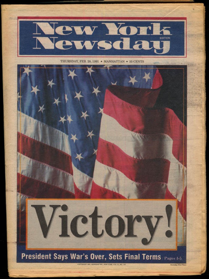 New York NEWSDAY 2/28 1991 Bush Declares Desert Storm Victory Sets Final Terms