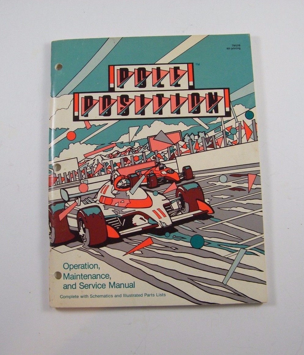 POLE POSITION ~ OPERATION, MAINTENANCE & SERVICE MANUAL, 4TH PRINTING
