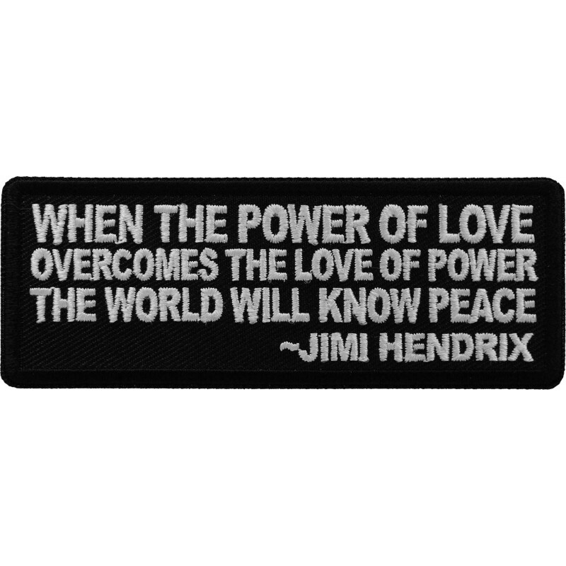 When The Power Of Love Overcomes The Love Of Power Jimi Hendrix Patch