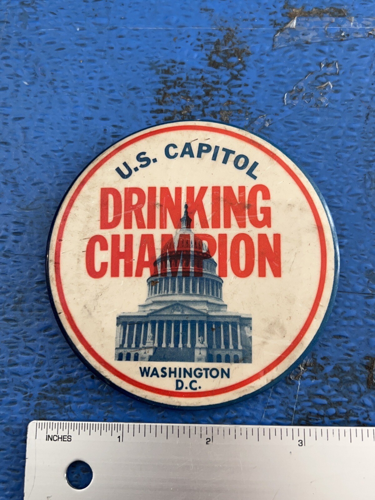 Vintage 1960s US Capital Drinking Champion Wash DC  3.5 Inch Political Button