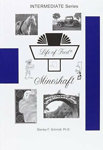 Life of Fred -- Mineshaft - Hardcover By STANLEY F. SCHMIDT, PH.D. - GOOD