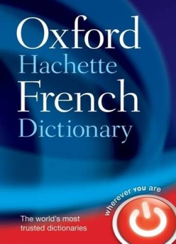 Oxford-Hachette French Dictionary - Hardcover - VERY GOOD