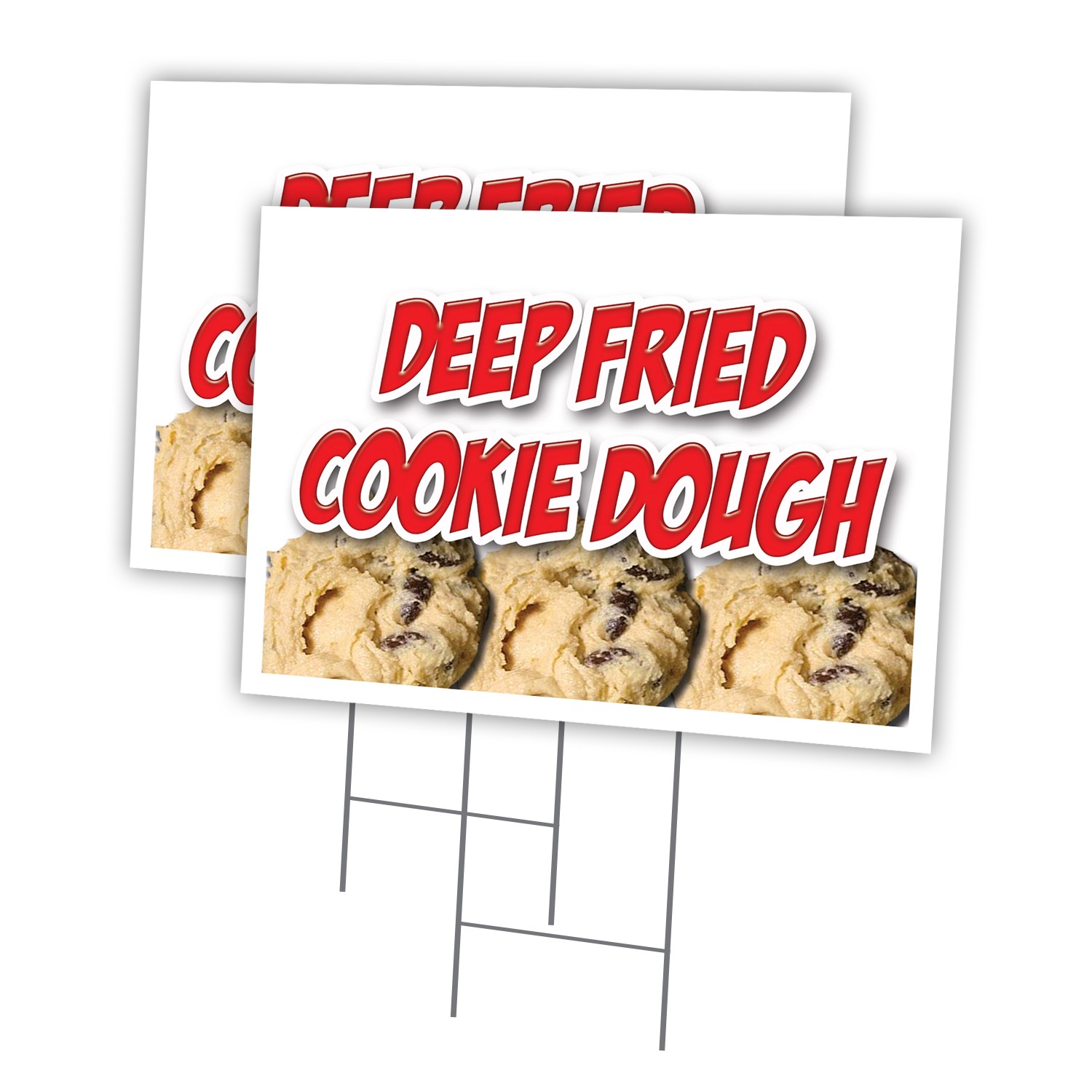 Deep Fried Cooki Dough Multi-Pack of Yard Signs & Stake plastic coroplast window