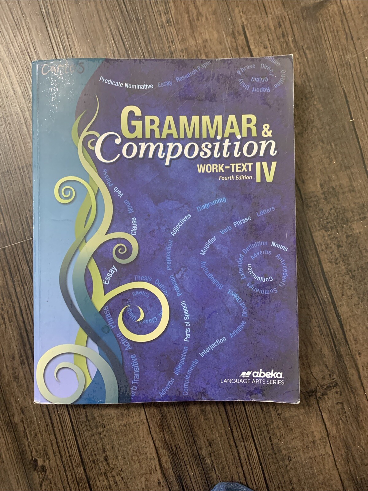 A Beka Grade 10 -  Grammar & Composition IV Student Work-Text Fourth Edition
