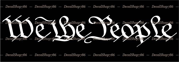 We The People - 2nd Amendment - Car/SUV/Truck Vinyl Die-Cut Peel N' Stick Decals