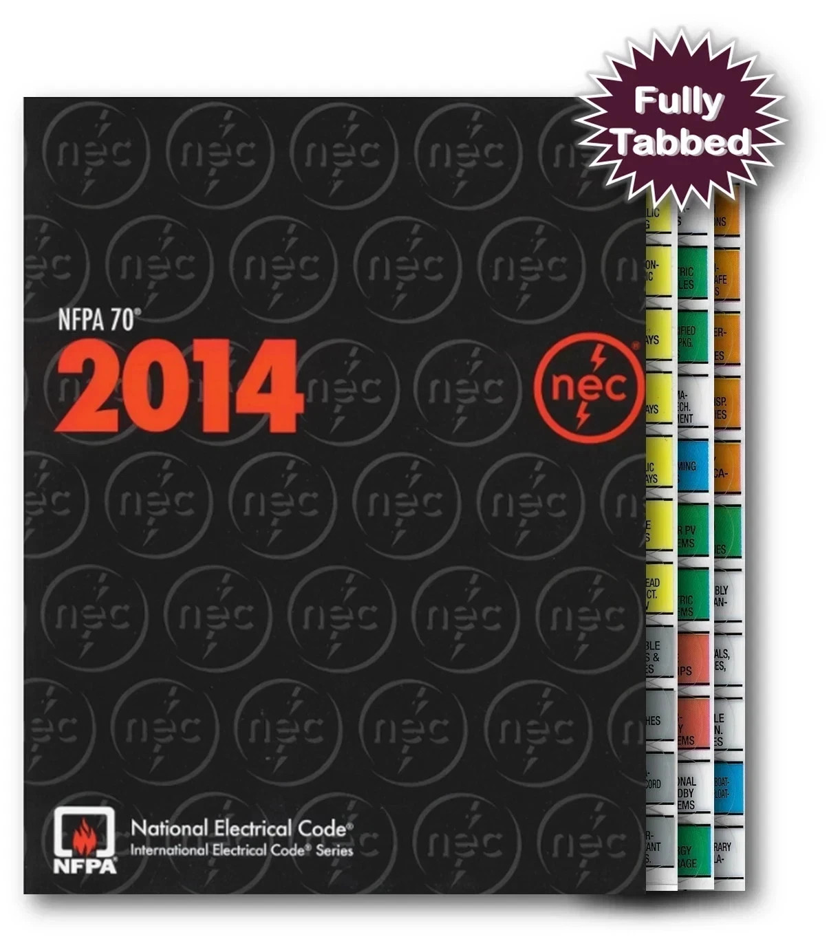 NFPA 70 2014 Edition NEC Code 2014 Soft Paperback Pre Tabbed & Highlighted