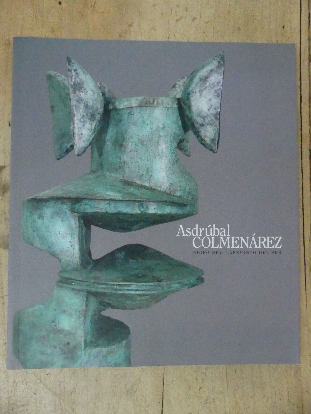 Asdrupal Colmenarez, Edipo Rey. Laberinto Sel Ser, 2006 Exhibit Catalog