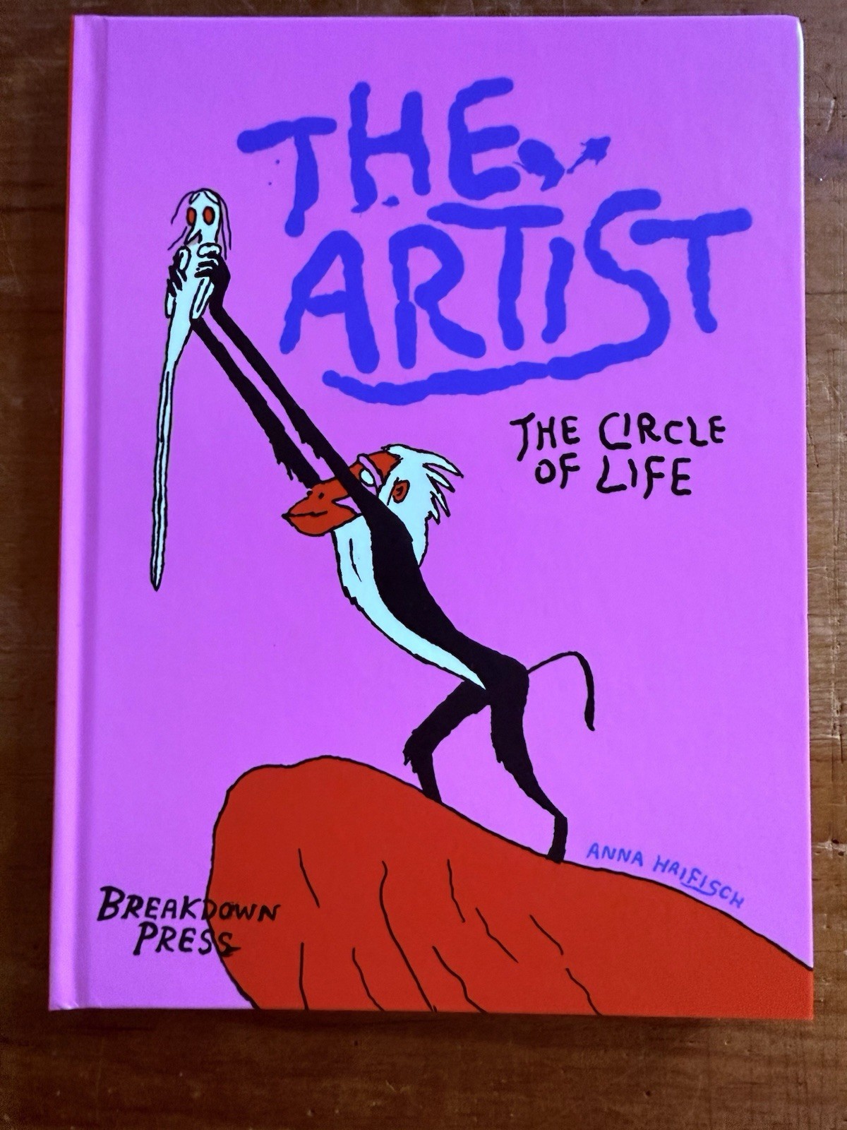 The Artist Circle Of Life By Anna Haifisch New HC Sold Out Breakdown Press OOP