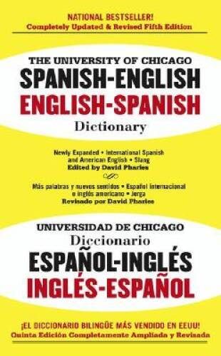 The University of Chicago Spanish Dictionary: Spanish-english, English-sp - GOOD