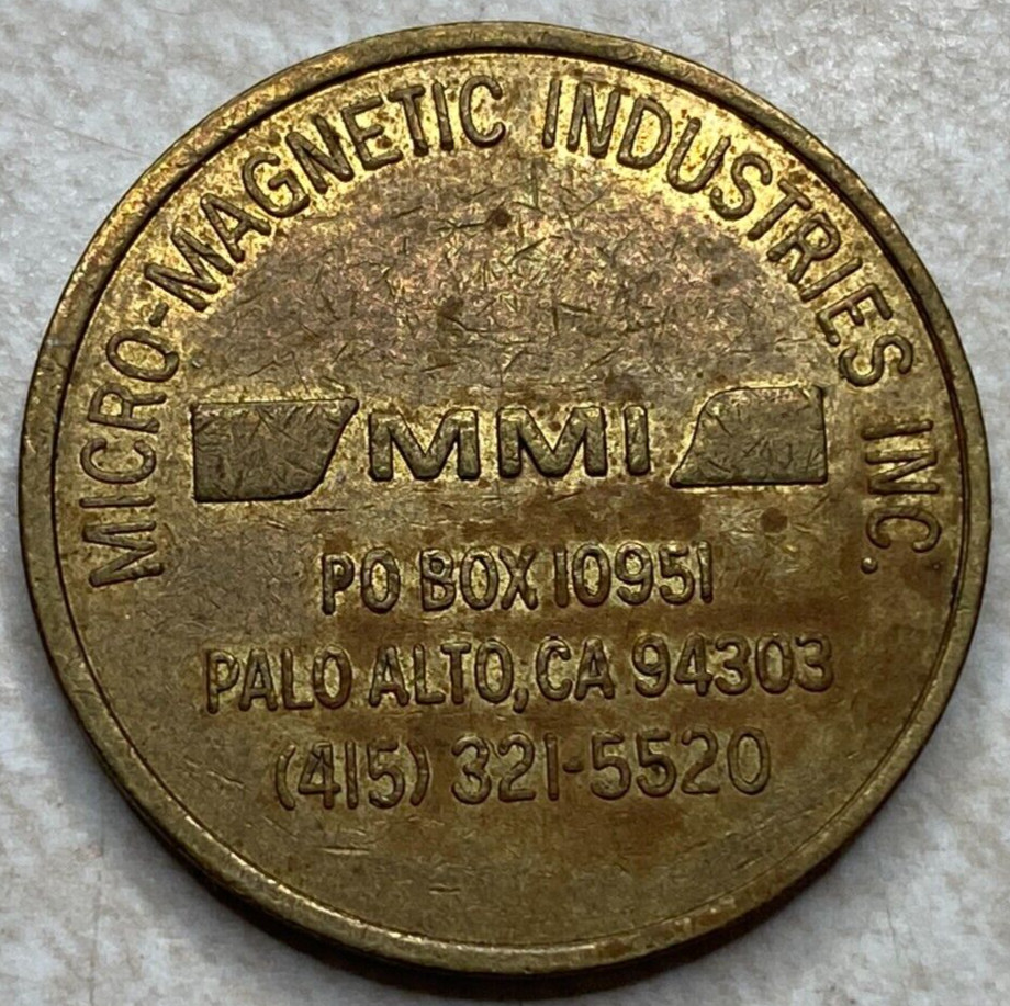 Micro Magnetic Industries Palo Alto CA Arcade Trade Slot Token T6069