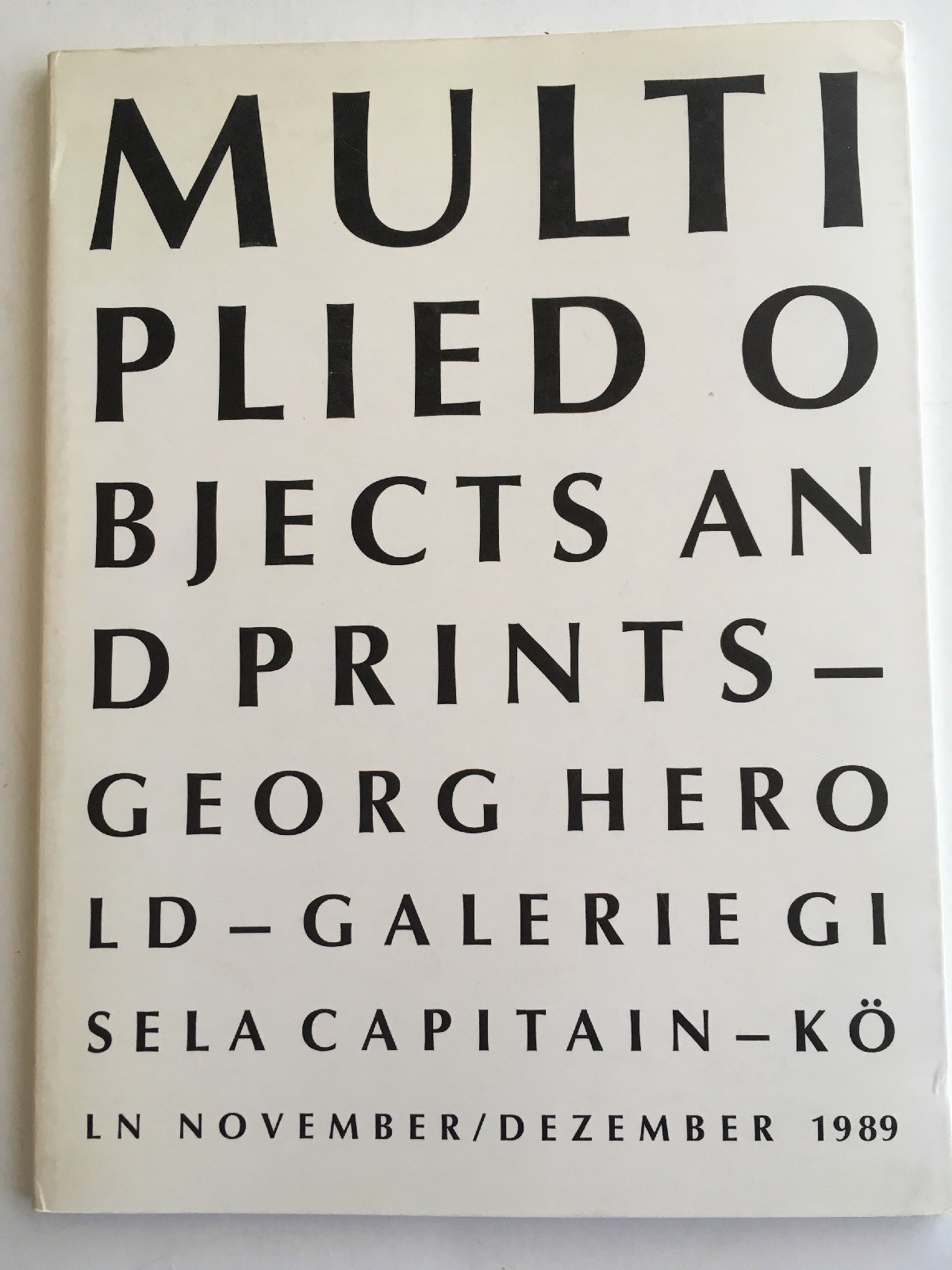 GEORG HEROLD MULTIPLIED OBJECTS AND PRINTS 1989 PAPERBACK ART CATALOG