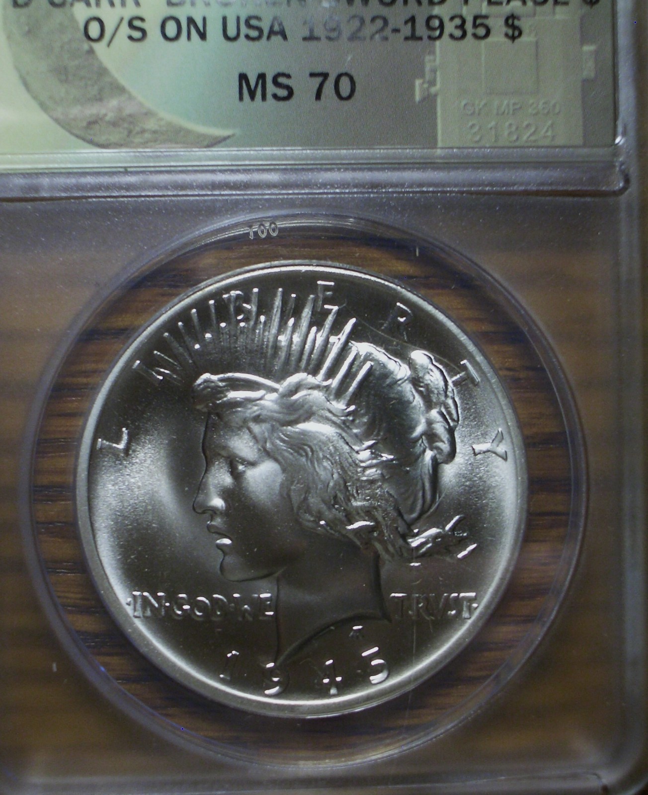 1945 TOKEN DAN CARR MS70 BROKEN SWORD PEACE $ O/S ON .90 SILVER 1922-1935 ANACS