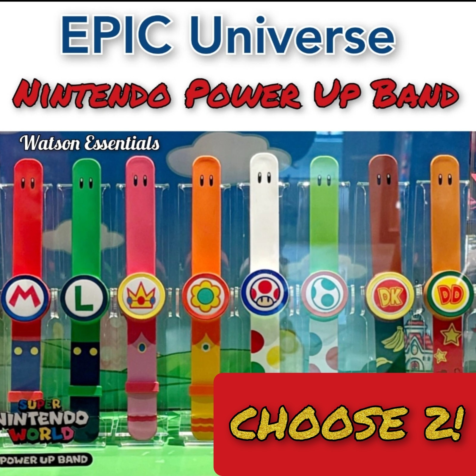 *CHOOSE 2* EPIC Universe Power Up Band Super Nintendo World Mario Peach Yoshi