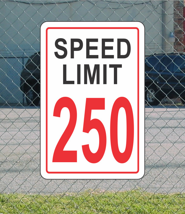 RED Speed Limit 250 Metal Sign for Street Road Highway Parking Lot 12"x18" mph