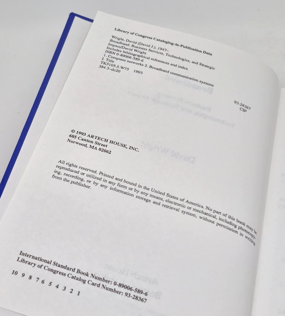Broadband: Business Services, Technologies & Strategic Impact by David Wright