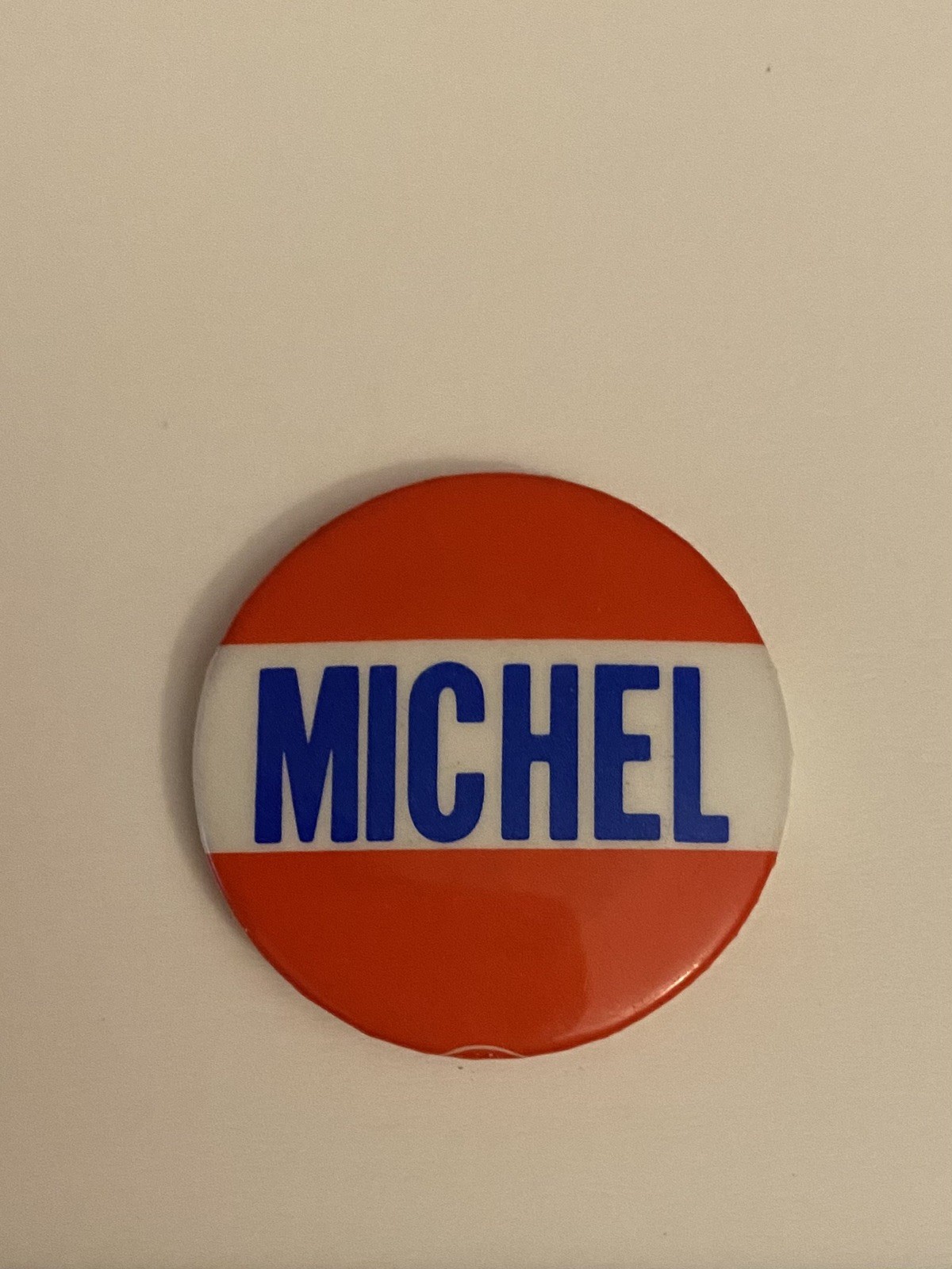 Michel Political Pin Back Button P117