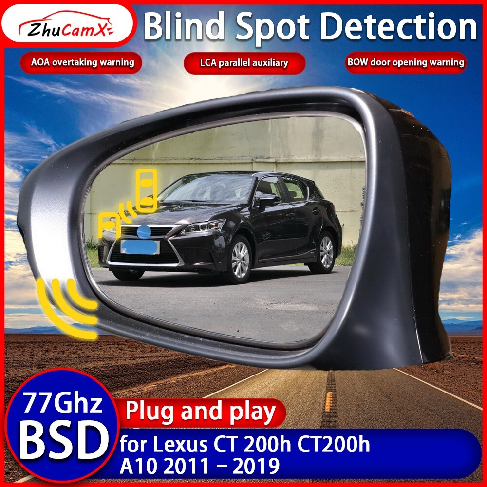 Rear Cross Traffic Alert RCTA Blind Spot Monitor BSM for Lexus CT 200h CT200h