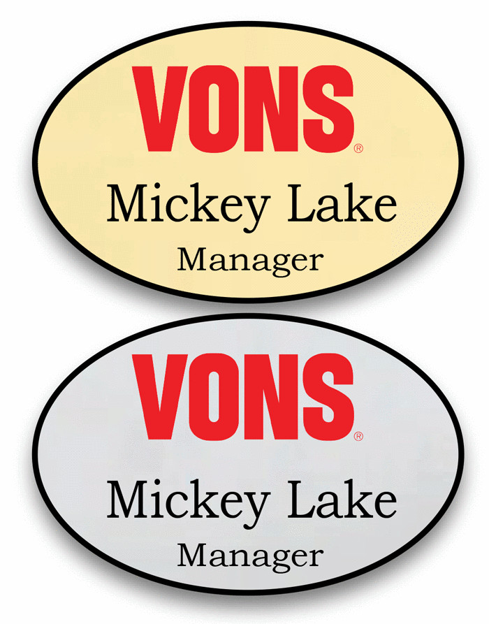 1 GOLD & 1 SILVER OVAL VONS STORES PERSONALIZED NAME BADGES SAFETY PIN BACK