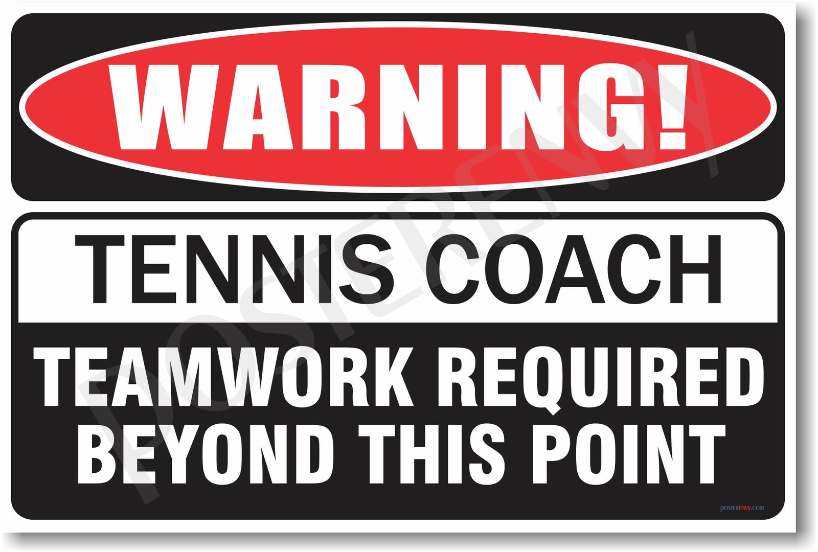 Warning Tennis Coach - NEW Novelty Humor Poster (hu240)