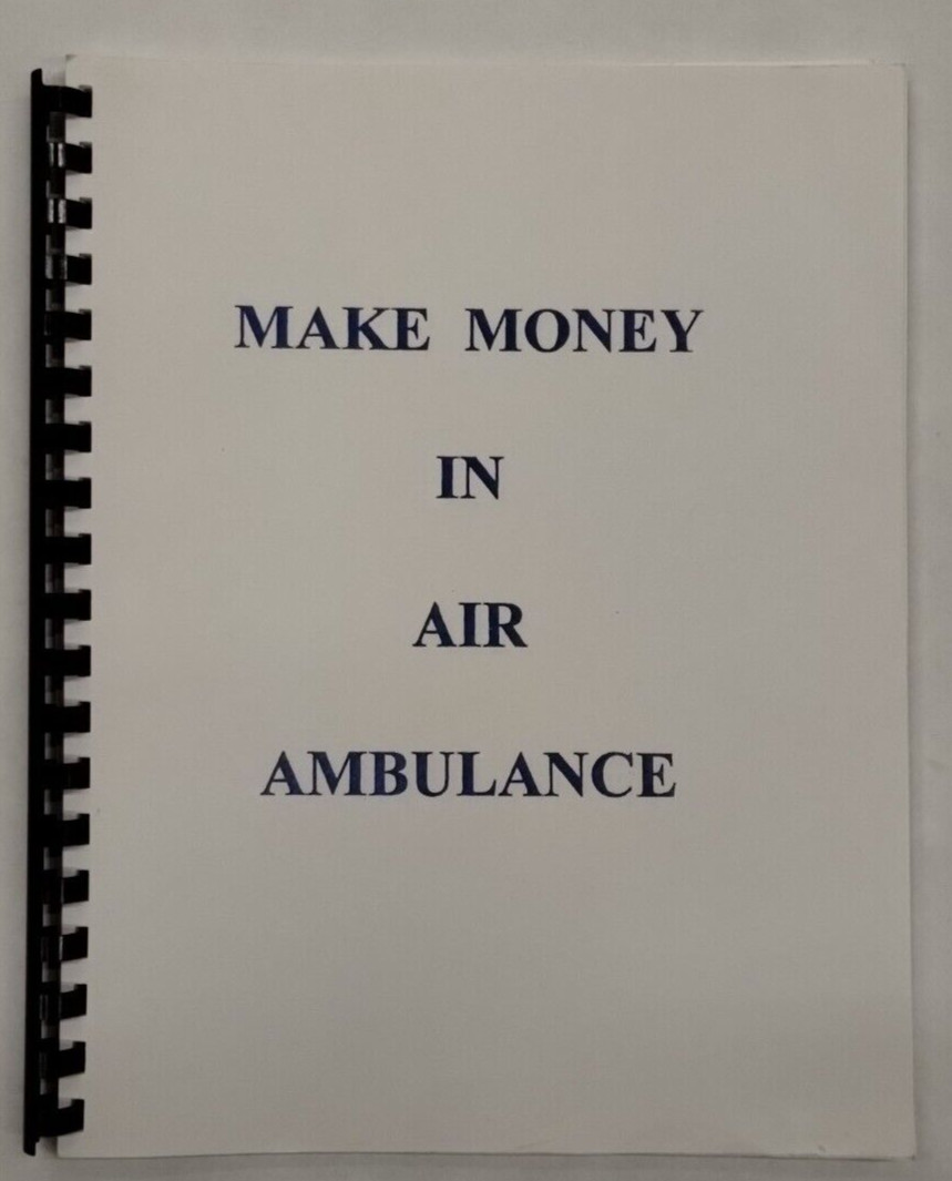 Make Money In Air Ambulance by Ernest Stadvec-Copy