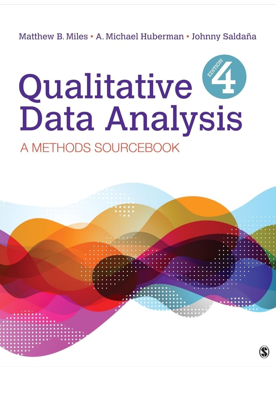 Qualitative Data Analysis: A Methods Sourcebook 4th Edition (Paperback)