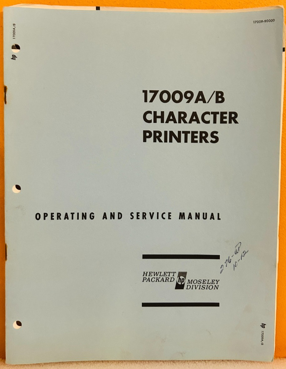 HP 17009-90000 1966 Model 17009A/B Character Printers Operating & Service Manual