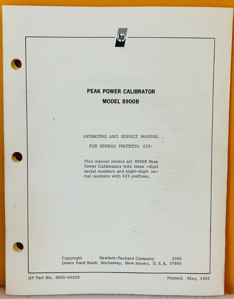 HP 8900-90908 1966 Model 8900B Peak Power Calibrator Operating & Service Manual.