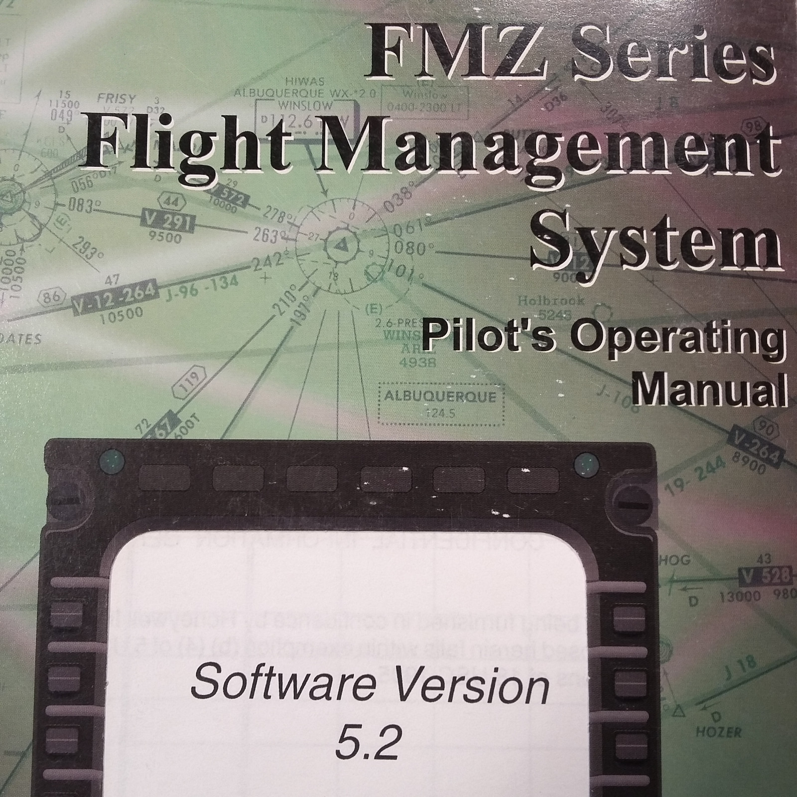 Honeywell FMZ FMS Flight Management System Pilot's Operating Manual, v 5.2