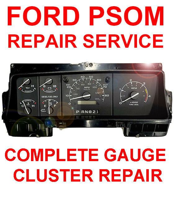 Ford F150 F250 F350 F450 E150 E250 E350 Bronco Instrument Cluster PSOM REPAIR