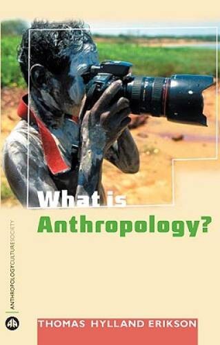 What is Anthropology? (Anthropology, Culture and Society) - Paperback - GOOD