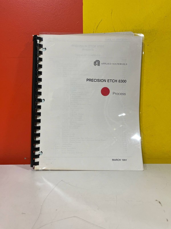 APPLIED MATERIALS PRECISION ETCH 8300 System Process Manual