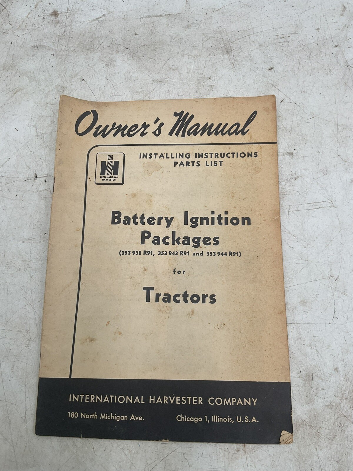 INTERNATIONAL HARVESTER OWNER MANUAL PART LIST BATTERY IGNITION PACKAGES TRACTOR