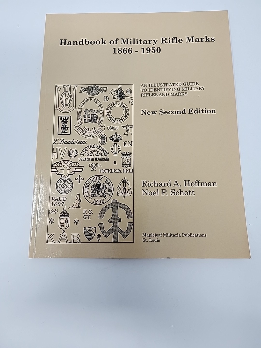 Handbook of Military Rifle Marks 1866 - 1950, Signed!