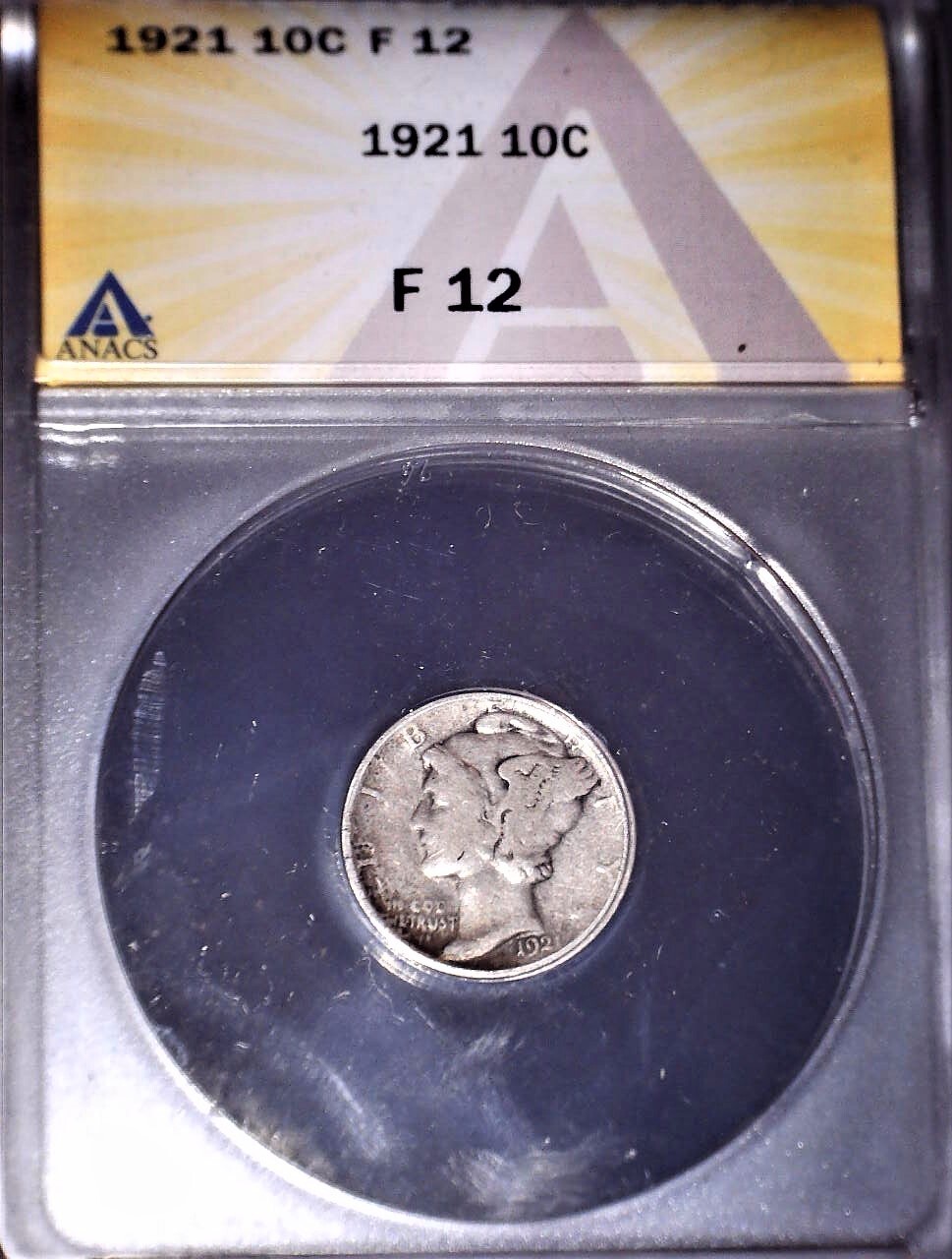 1921  Mercury Dime, ANACS, F12, Key Date, Issue Free