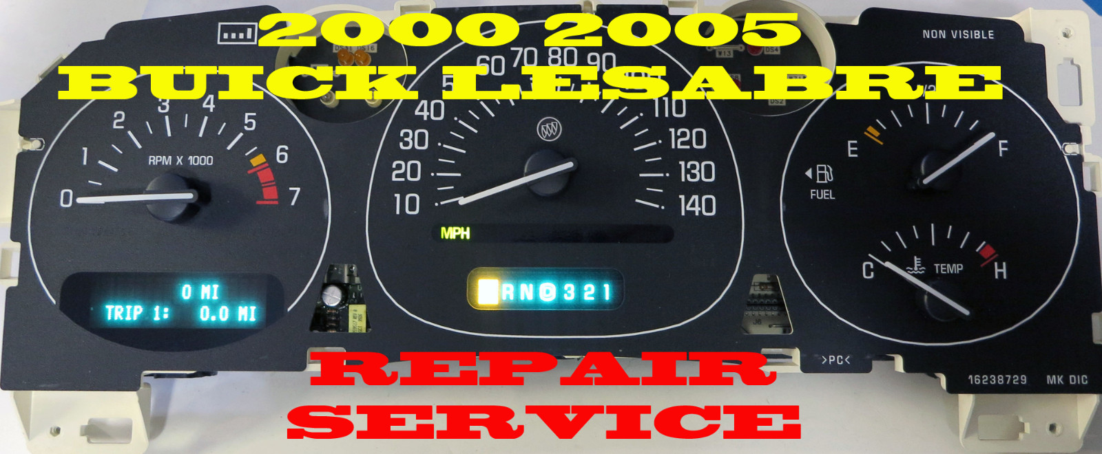 2000 2005 BUICK LESABRE INSTRUMENT CLUSTER REPAIR SERVICE