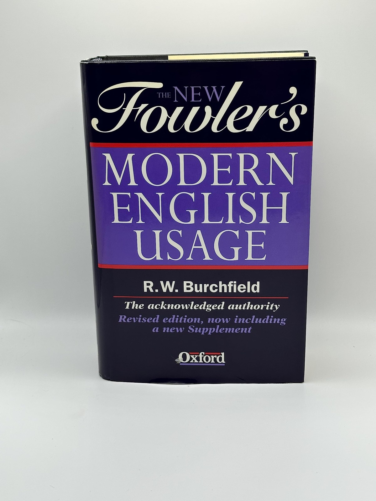 The New Fowler's Modern English Usage (New Fowler's Modern English Usage, 3r...
