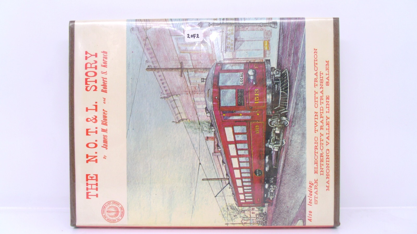 The N.O.T. & L. Story Electric Transit James M Blower CERA 109 Train Book 2of2