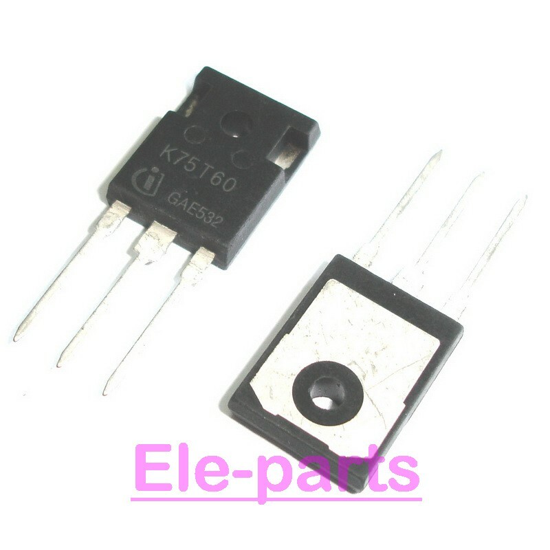 10 PCS IKW75N60T TO-247 IKW75N60 K75T60 Designed for DC/AC converters Transistor