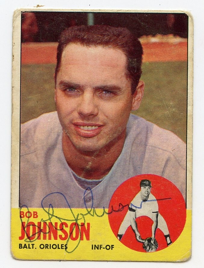 BOB JOHNSON Signed 1963 Topps Semi-High #504 Orioles Guaranteed Authentic KOA