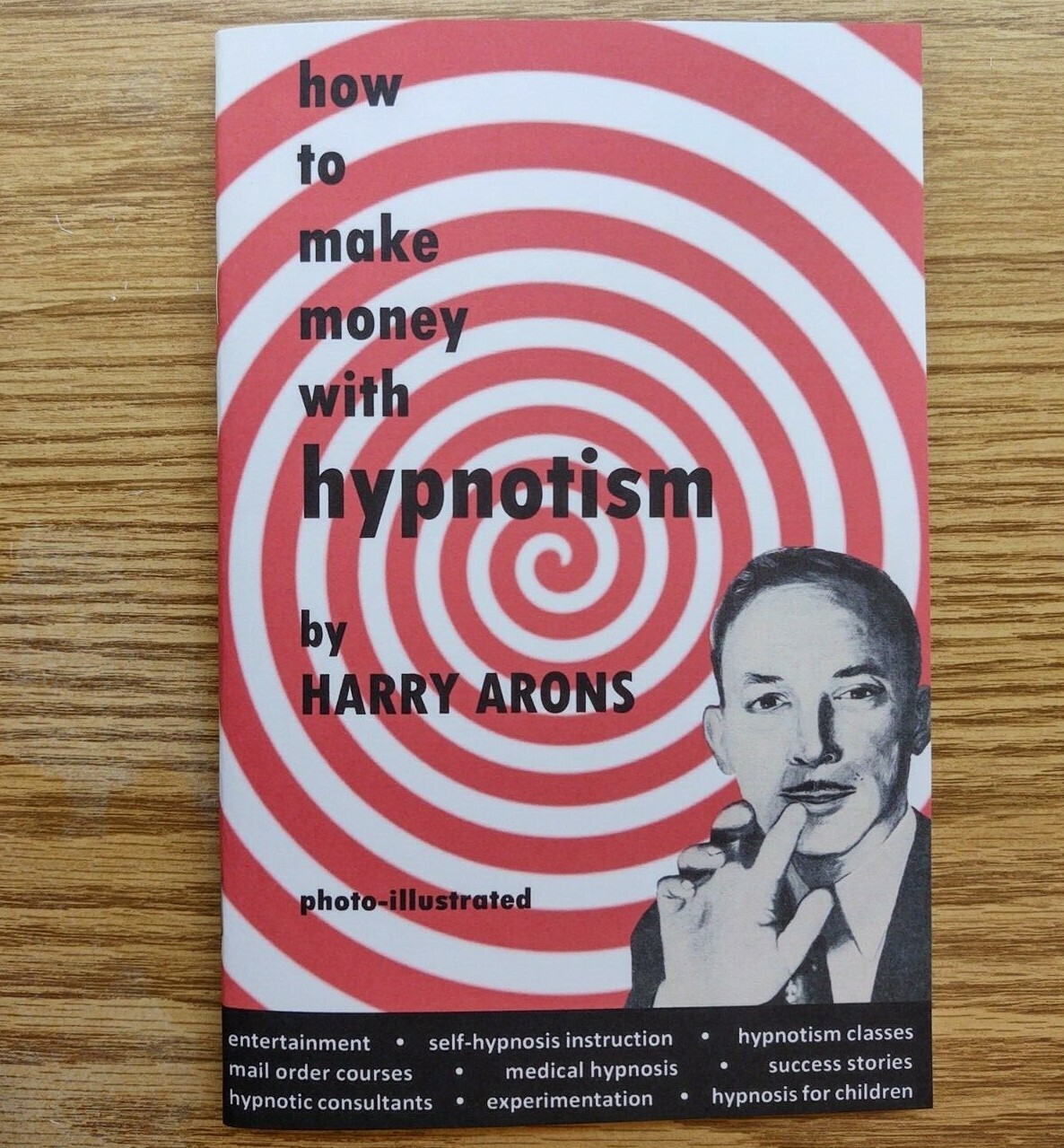 How to Make Money with Hypnotism by Harry Arons