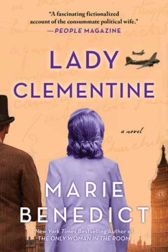 Lady Clementine: A Novel - Paperback By Benedict, Marie - VERY GOOD