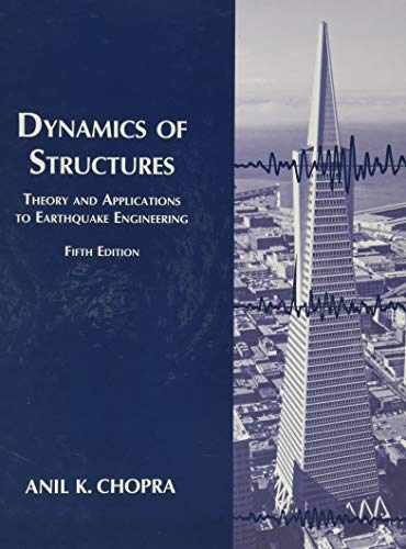 Dynamics of Structures (Prentice-hall - Hardcover, by Chopra Anil - Very Good