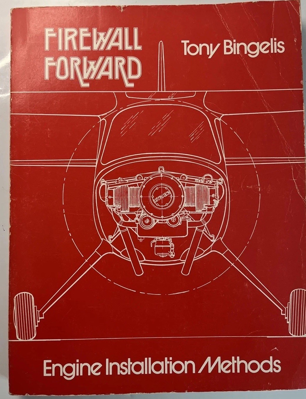 Firewall Forward Engine Installation Methods by Tony Bingelis - Aircraft Manual